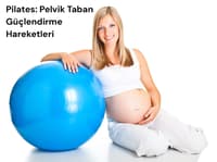 PİLATES PELVİK TABAN GÜÇLENDİRME HAREKETLERİ